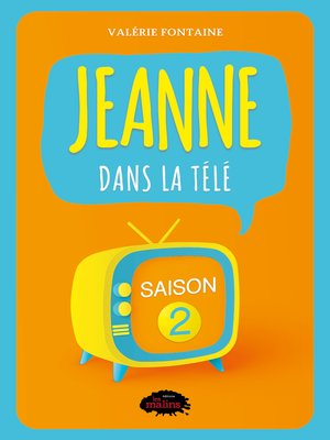 cover image of Jeanne dans la télé, Saison 2